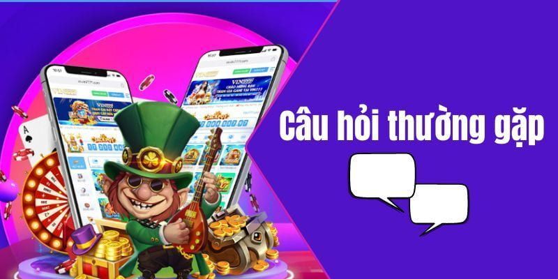 Câu hỏi thường gặp Giải đáp chi tiết các câu hỏi thường gặp trong Xóc đĩa