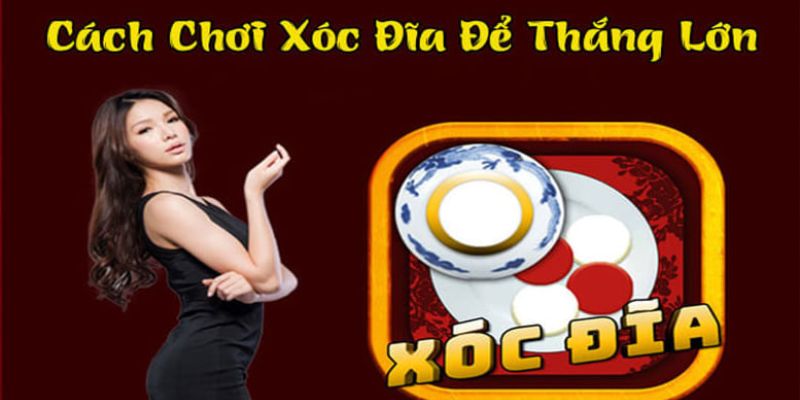 Hướng dẫn cách chơi xóc đĩa tại nhà cái xóc đĩa manclub