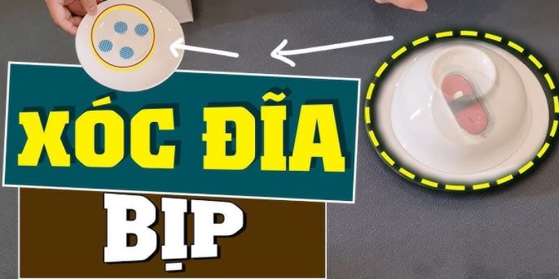 Dấu hiệu nhận biết xóc đĩa bịp mới nhất
